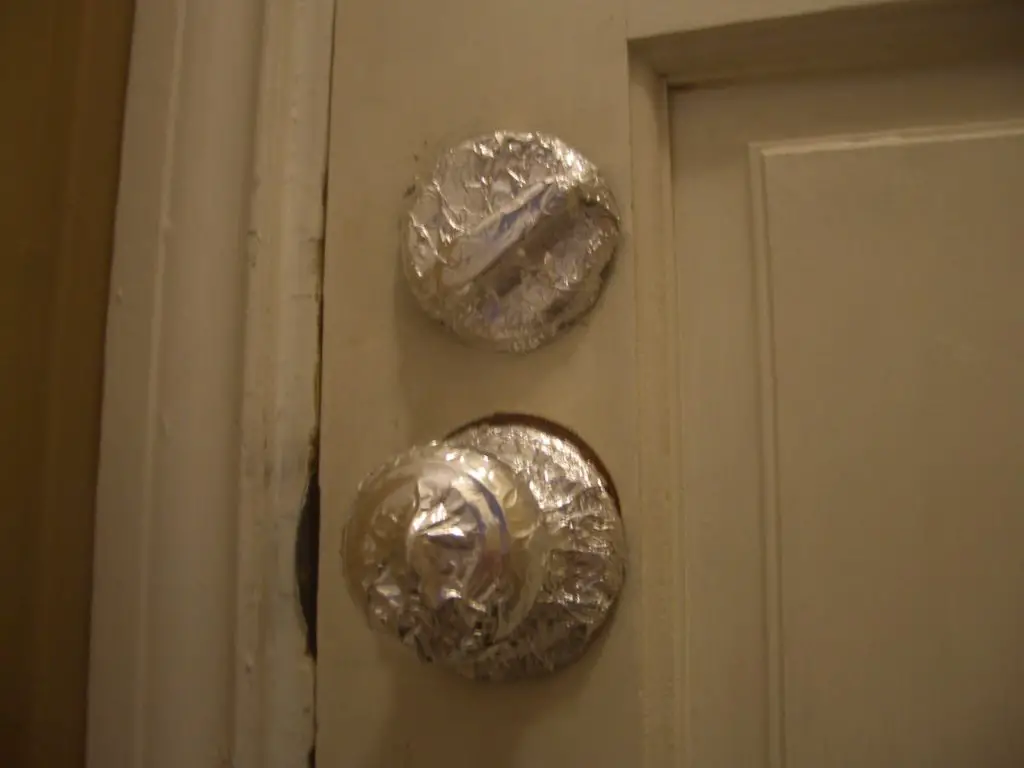 Why Put Foil on Door Knob When Alone